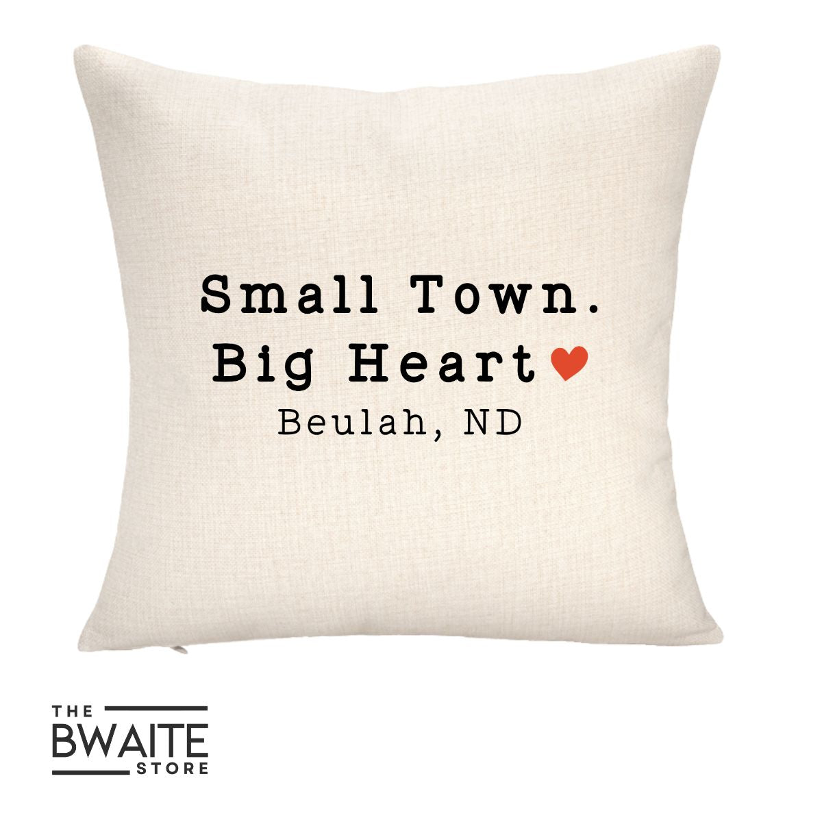 SMALL TOWN. BIG HEART. Throw Pillow Cover ONLY