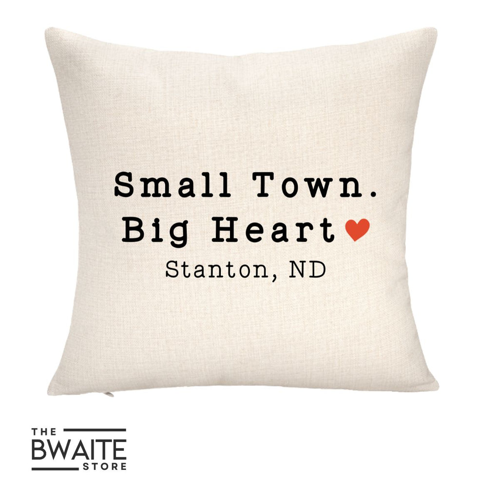 SMALL TOWN. BIG HEART. Throw Pillow Cover ONLY