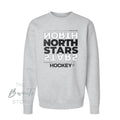 North Stars HOCKEY IT Crewneck Adult Unisex : PREORDER